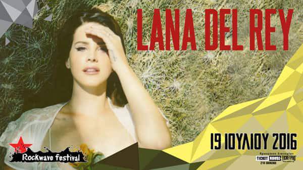Lana Del Rey την Τρίτη 19 Ιουλίου στο TerraVibe Park