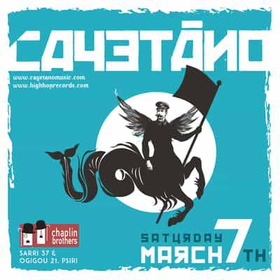 Σάββατο 7 Μαρτίου ο Cayetano στo Chaplin Brothers. Από τα Παριζιάνικα καφέ και τα υπόγεια Club του Χονγκ Κονγκ στα αυτοσχέδια πάρτι του Βερολίνου